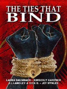 The Ties That Bind The Ties That Bind