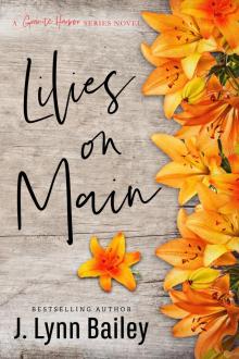 Lilies on Main Lilies on Main