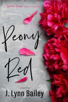 Peony Red (The Granite Harbor Series Book 1)