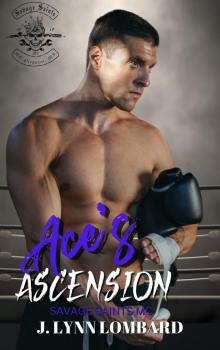 Ace's Ascension : A Savage Saints MC Book 5