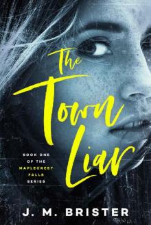 The Town Liar (Maplecrest Falls Book 1)