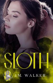 SLOTH: Seven Deadly Sins Mafia Romance SLOTH: Seven Deadly Sins Mafia Romance