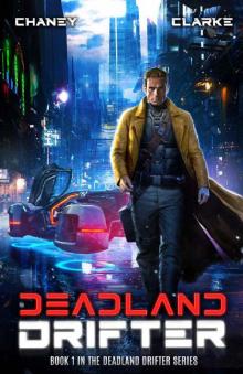 Deadland Drifter: A Scifi Thriller Deadland Drifter: A Scifi Thriller