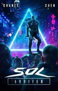 Sol Arbiter: A Military Scifi Thriller