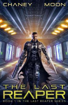 The Last Reaper: An Intergalactic Space Opera Adventure