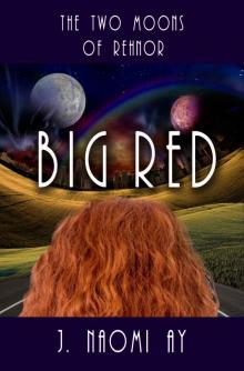 Big Red (The Two Moons of Rehnor) Big Red (The Two Moons of Rehnor)