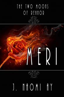 Meri (The Two Moons of Rehnor) Meri (The Two Moons of Rehnor)