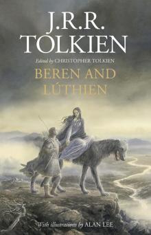 Beren and Lúthien Beren and Lúthien