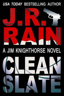 Clean Slate (Jim Knighthorse Book 4)
