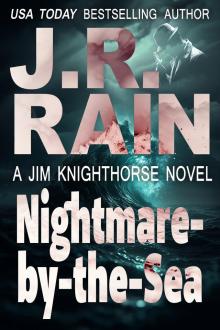 Nightmare-by-the-Sea (Jim Knighthorse Book 6)