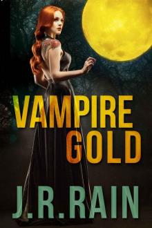 Vampire Gold: A Samantha Moon Story (Vampire for Hire)