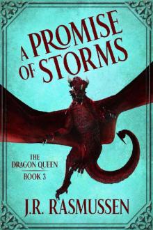 A Promise of Storms (The Dragon Queen Book 3)