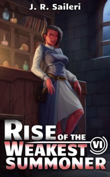 Rise of the Weakest Summoner: Volume VI