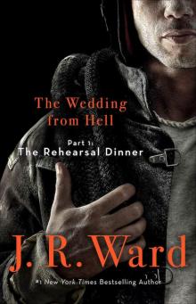 The Wedding from Hell_Part 1_The Rehearsal Dinner