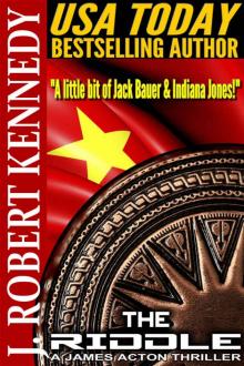 The Riddle (A James Acton Thriller, Book #11) The Riddle (A James Acton Thriller, Book #11)