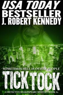 Tick Tock (A Detective Shakespeare Mystery, Book #2) Tick Tock (A Detective Shakespeare Mystery, Book #2)