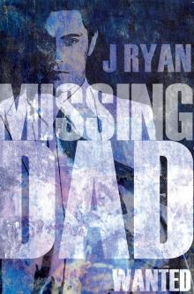 Missing Dad Missing Dad