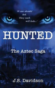 The Aztec Saga: Hunted