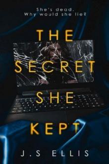The Secret She Kept The Secret She Kept