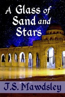 A Glass of Sand and Stars
