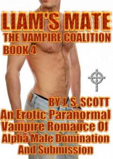 LIAM’S MATE: (Book 4: The Vampire Coalition) LIAM’S MATE: (Book 4: The Vampire Coalition)