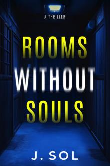 Rooms Without Souls Rooms Without Souls