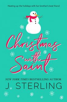 Christmas with Saint Christmas with Saint