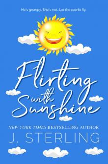 Flirting with Sunshine (Fun For the Holidays) Flirting with Sunshine (Fun For the Holidays)