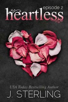 Heartless: Episode #2