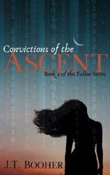 Convictions of the Ascent: Book 2 of the Fallen Series