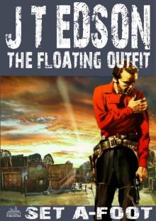 31 Set A-Foot (A Floating Outfit Western)
