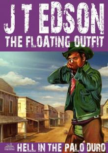 35: Hell in the Palo Duro (A Floating Outfit Western)