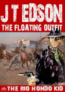 49: The Rio Hondo Kid (A Floating Outfit Western) 49: The Rio Hondo Kid (A Floating Outfit Western)