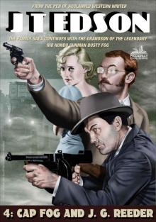 Cap Fog 4: Cap Fog and J. G. Reeder (A Cap Fog Western) Cap Fog 4: Cap Fog and J. G. Reeder (A Cap Fog Western)