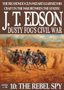 Dusty Fog's Civil War 10
