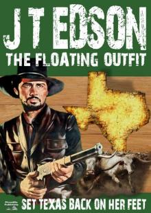 Set Texas Back On Her Feet (A Floating Outfit Western Book 6)
