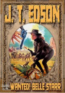 Wanted! Belle Starr! Wanted! Belle Starr!
