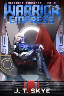 Warrior Empress (Warrior Empress Series Book 4)