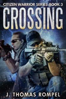Crossing: Citizen Warrior Series - Book 3