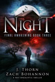 Night: Final Awakening Book Three (A Post-Apocalyptic Thriller)