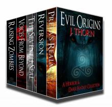 Evil Origins: A Horror & Dark Fantasy Collection Evil Origins: A Horror & Dark Fantasy Collection