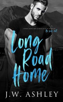 Long Road Home: A Second Chance Standalone Romance