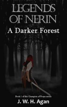 A Darker Forest- Legends of Nerin