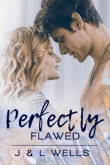 Perfectly Flawed (Moments Book 2) Perfectly Flawed (Moments Book 2)