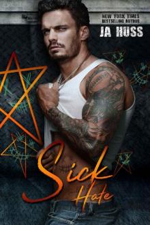 Sick Hate (Sick World Book 2) Sick Hate (Sick World Book 2)