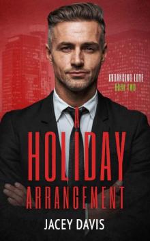 A Holiday Arrangement: Arranging Love Book Two