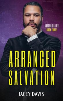 Arranged Salvation: Arranging Love Book Three
