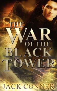 The War Of The Black Tower (Book 3)
