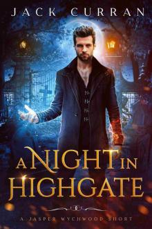 A Night in Highgate