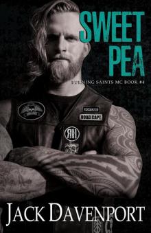 Sweet Pea (Burning Saints MC, #4)